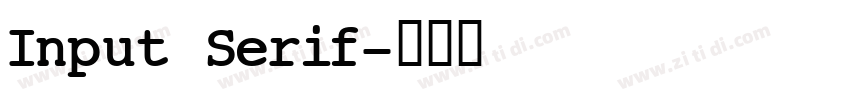 Input Serif字体转换